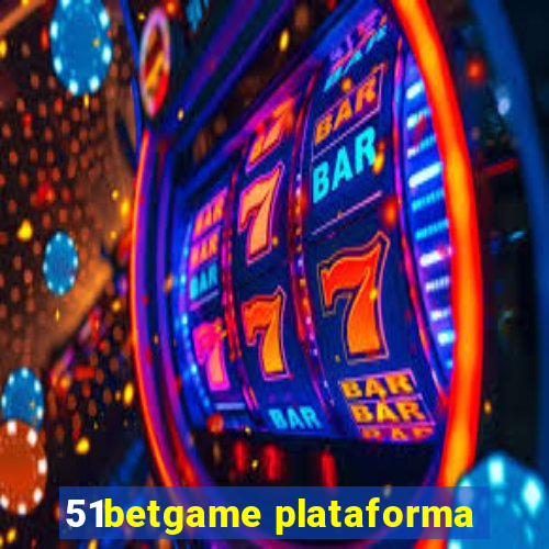 51betgame plataforma